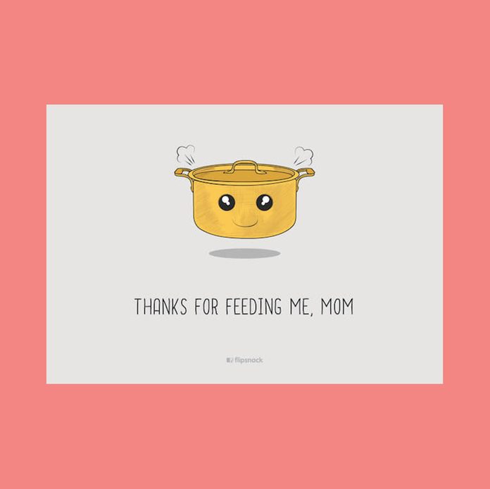 Thanks for feeding me mom