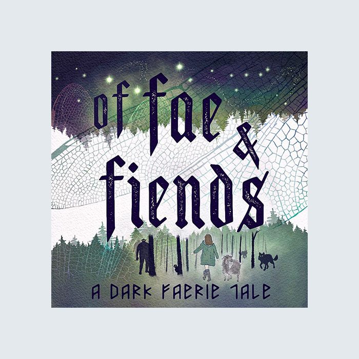 Of Fae And Fiends