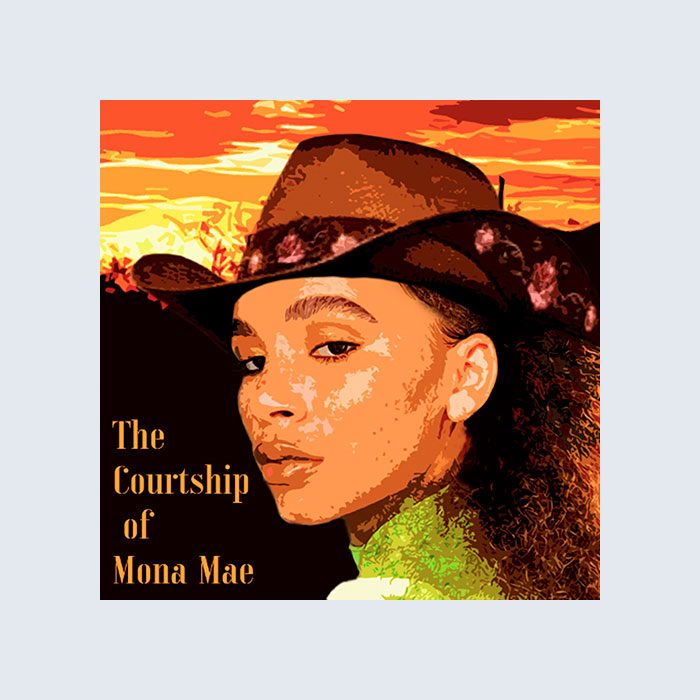 The Courtship Of Mona Mae