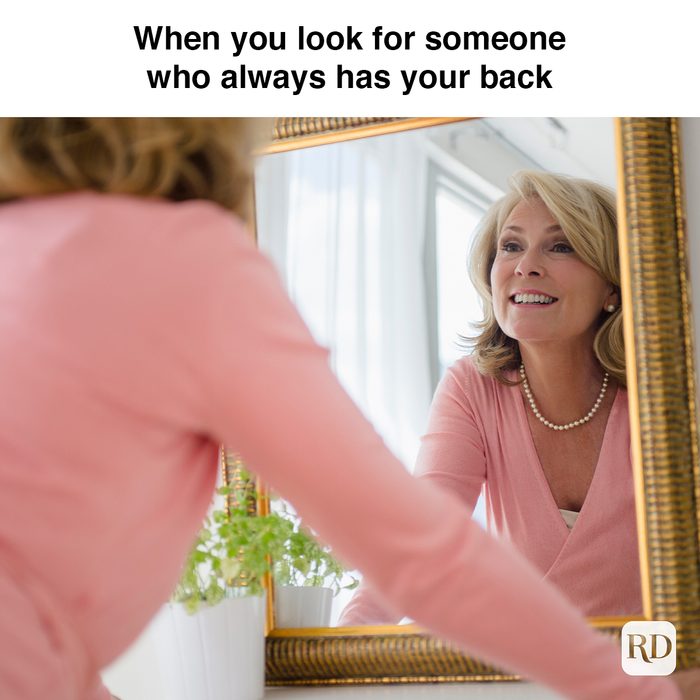 When You Look For Someone Who Always Has Your Back